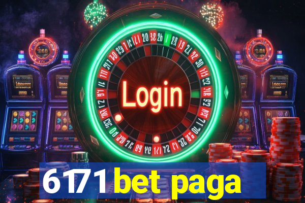 6171 bet paga